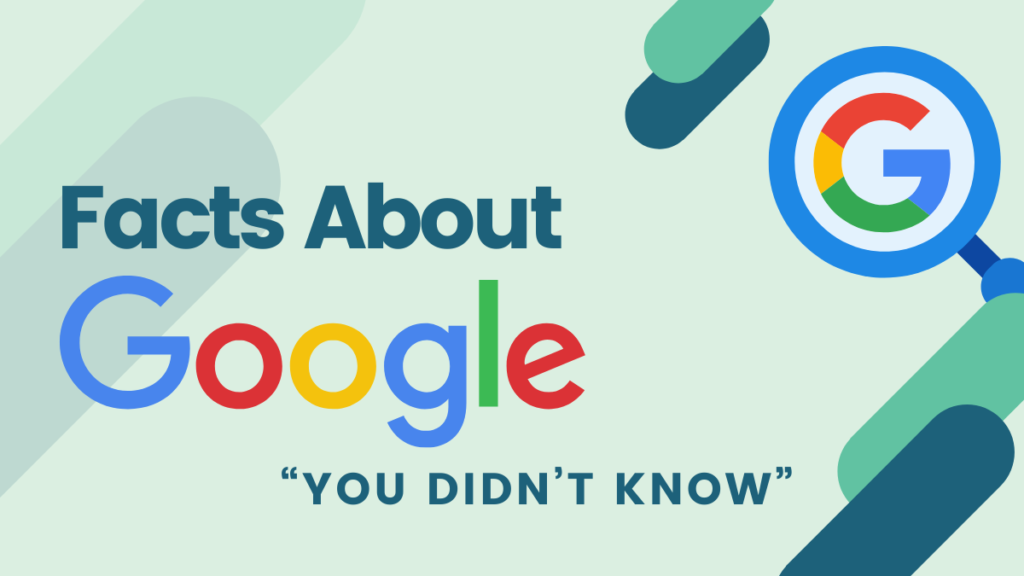 Amazing facts about Google