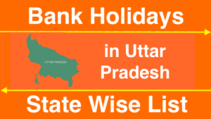Bank Holidays in Uttar Pradesh 2023 Bank Holidays in UP
